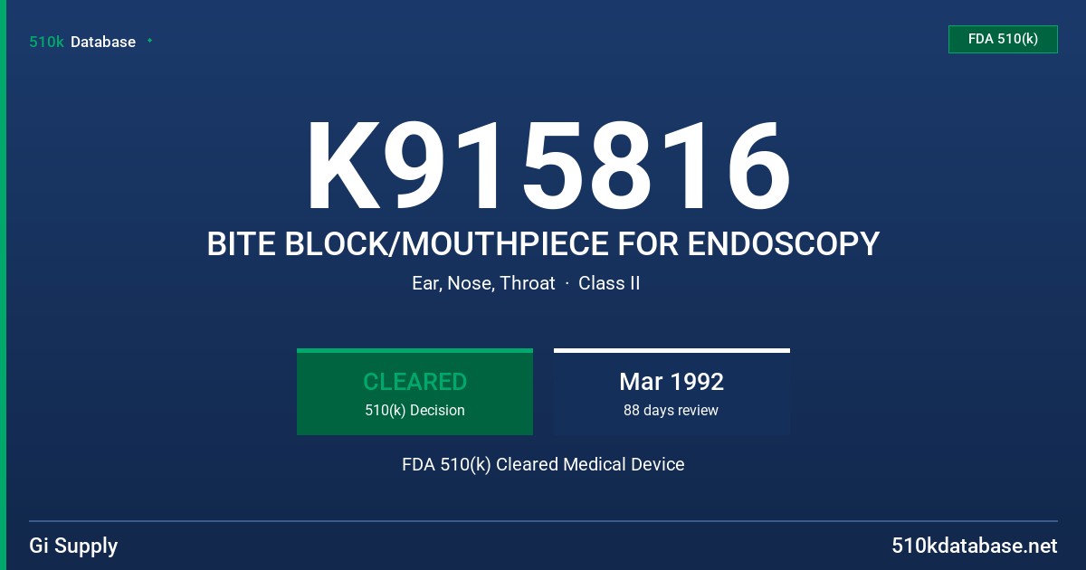 K915816 BITE BLOCK/MOUTHPIECE FOR ENDOSCOPY FDA 510(k) Cleared Medical Device