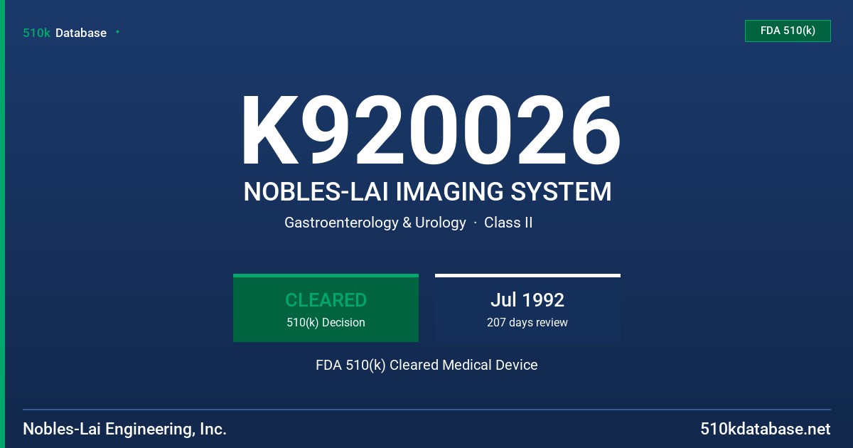 K920026 NOBLES-LAI IMAGING SYSTEM FDA 510(k) Cleared Medical Device