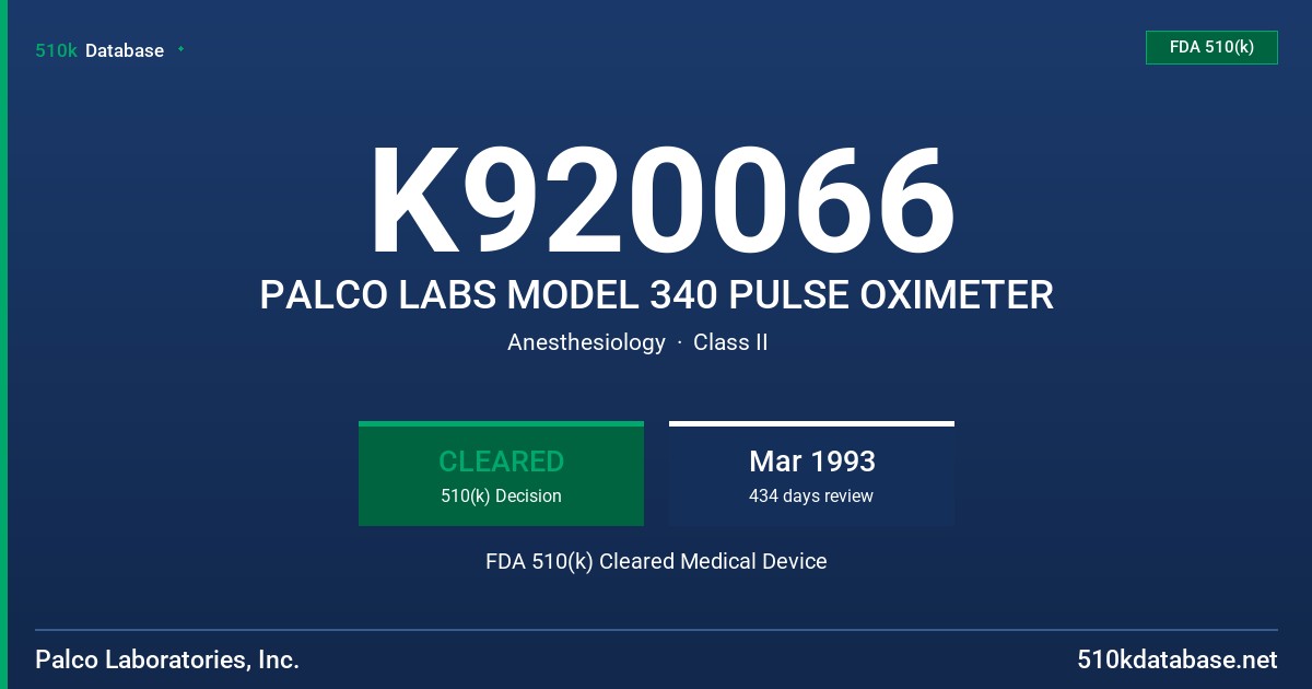 K920066 PALCO LABS MODEL 340 PULSE OXIMETER FDA 510(k) Cleared Medical Device