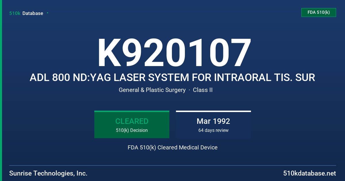 K920107 ADL 800 ND:YAG LASER SYSTEM FOR INTRAORAL TIS. SUR FDA 510(k) Cleared Medical Device