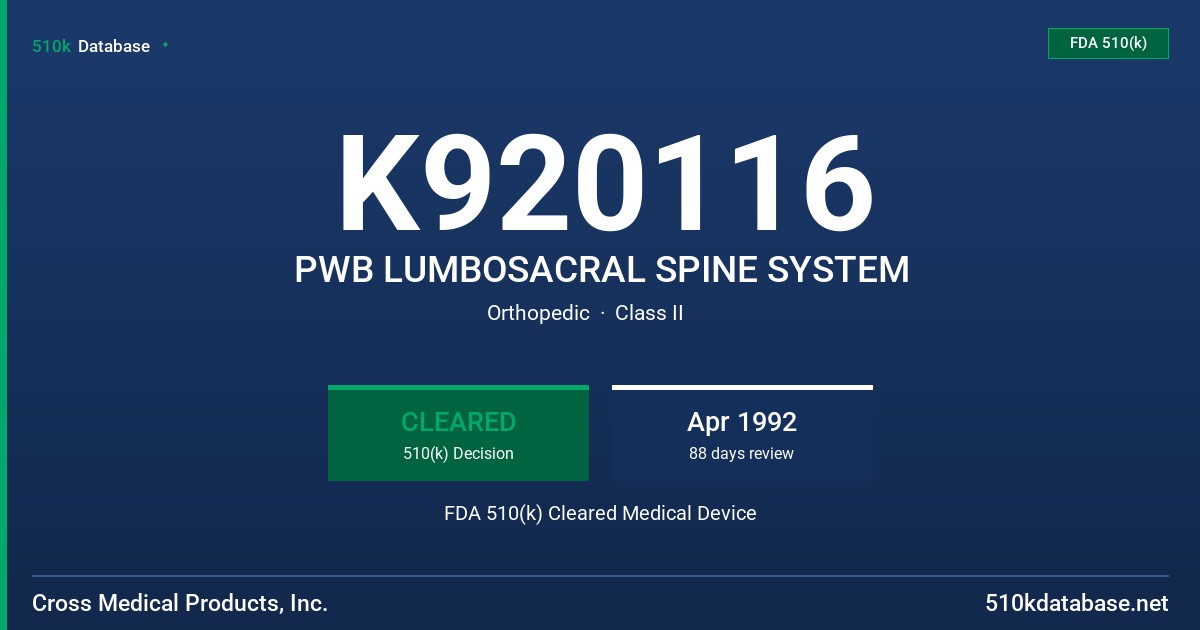 K920116 PWB LUMBOSACRAL SPINE SYSTEM FDA 510(k) Cleared Medical Device