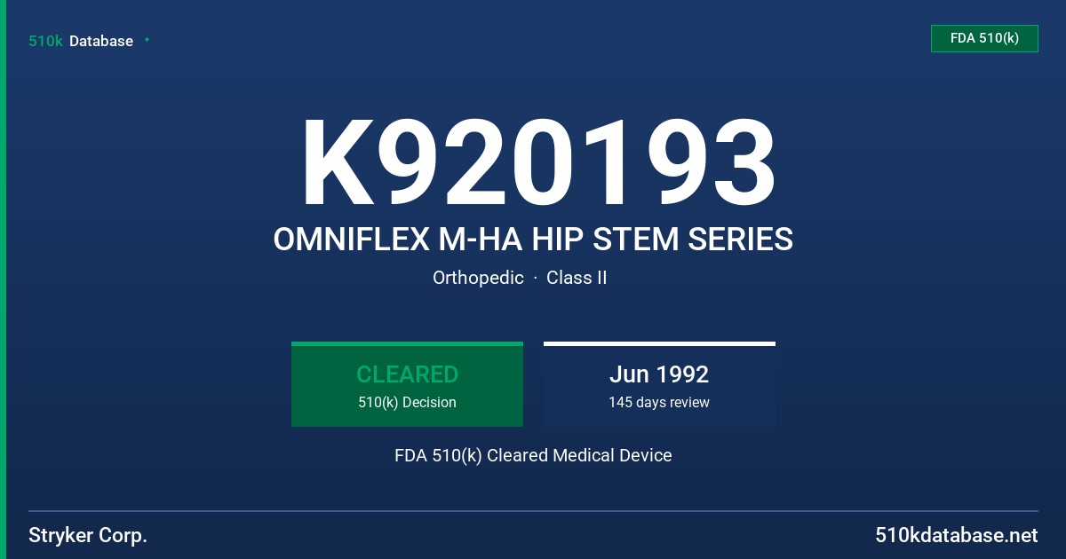 K920193 OMNIFLEX M-HA HIP STEM SERIES FDA 510(k) Cleared Medical Device