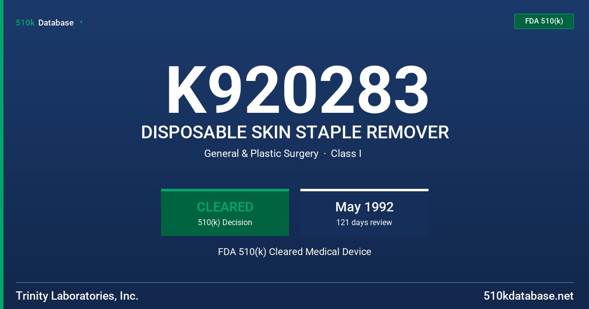K920283 DISPOSABLE SKIN STAPLE REMOVER FDA 510(k) Cleared Medical Device