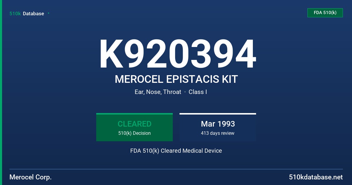 K920394 MEROCEL EPISTACIS KIT FDA 510(k) Cleared Medical Device