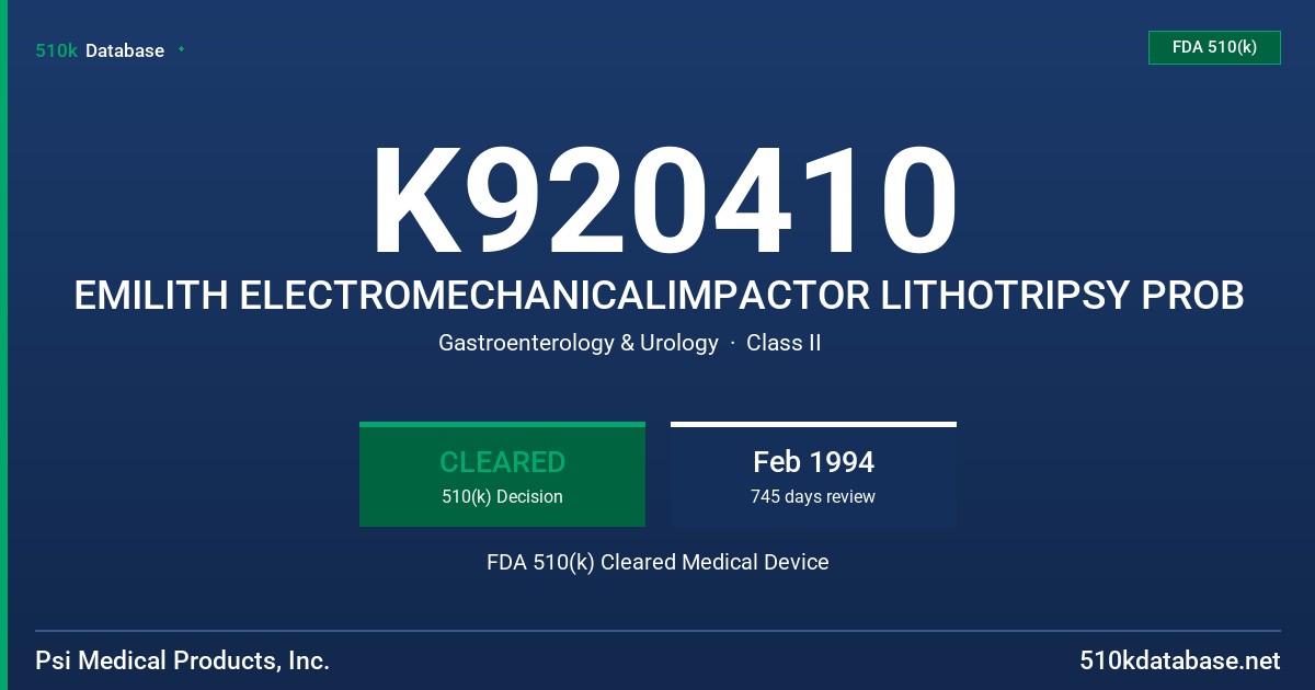 K920410 EMILITH ELECTROMECHANICALIMPACTOR LITHOTRIPSY PROB FDA 510(k) Cleared Medical Device