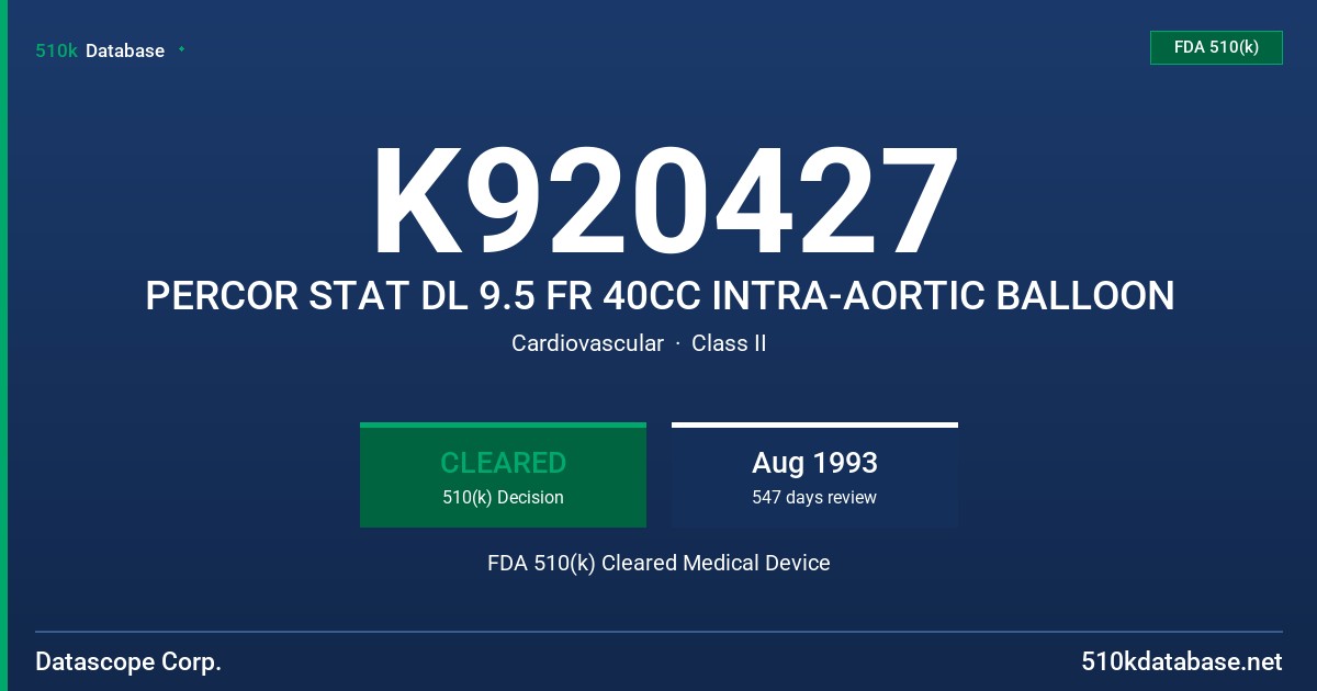 K920427 PERCOR STAT DL 9.5 FR 40CC INTRA-AORTIC BALLOON FDA 510(k) Cleared Medical Device