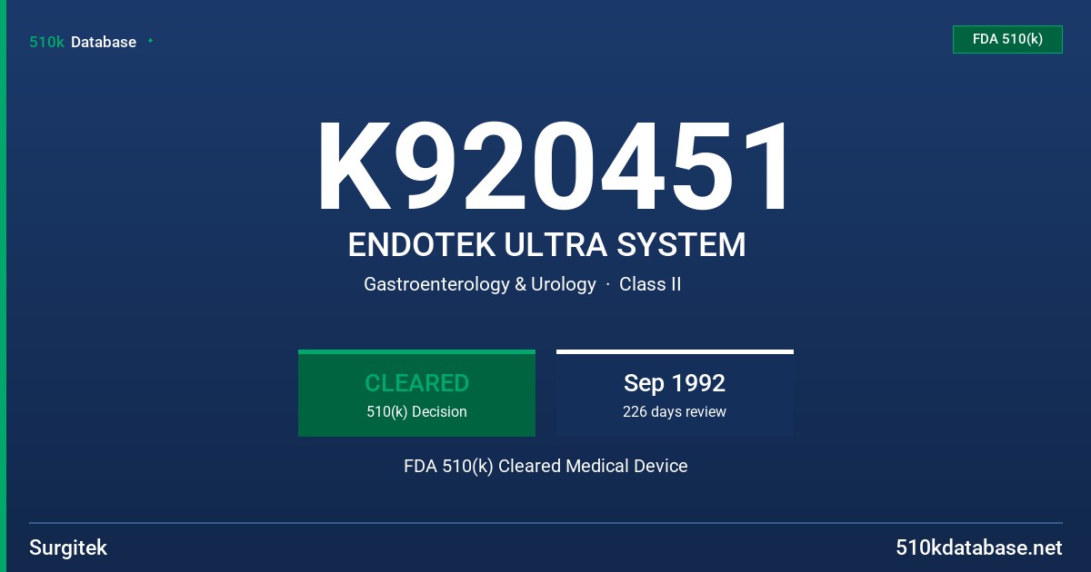 K920451 ENDOTEK ULTRA SYSTEM FDA 510(k) Cleared Medical Device