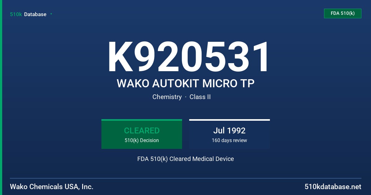 K920531 WAKO AUTOKIT MICRO TP FDA 510(k) Cleared Medical Device