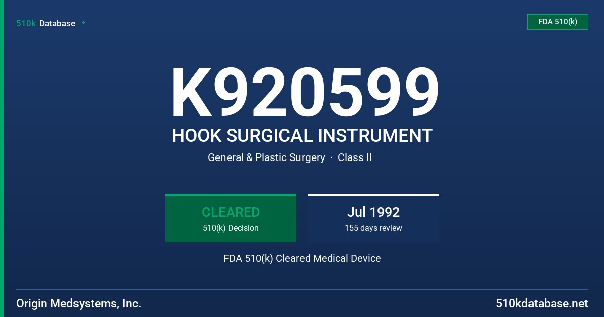K920599 HOOK SURGICAL INSTRUMENT FDA 510(k) Cleared Medical Device
