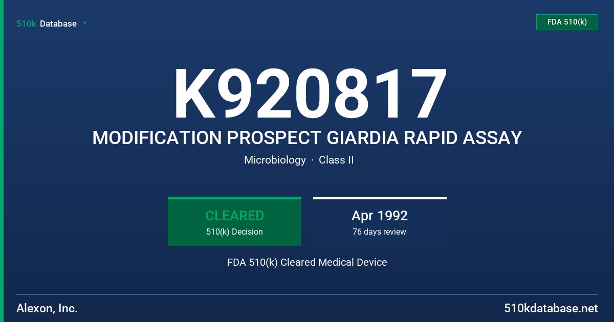 K920817 MODIFICATION PROSPECT GIARDIA RAPID ASSAY FDA 510(k) Cleared Medical Device
