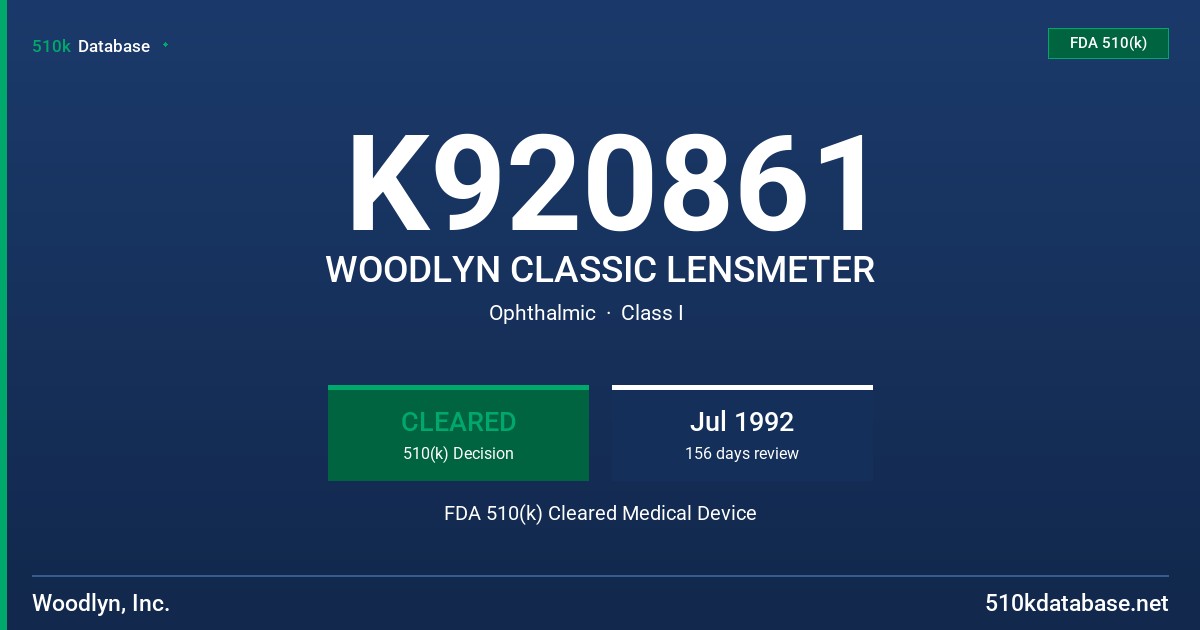 K920861 WOODLYN CLASSIC LENSMETER FDA 510(k) Cleared Medical Device