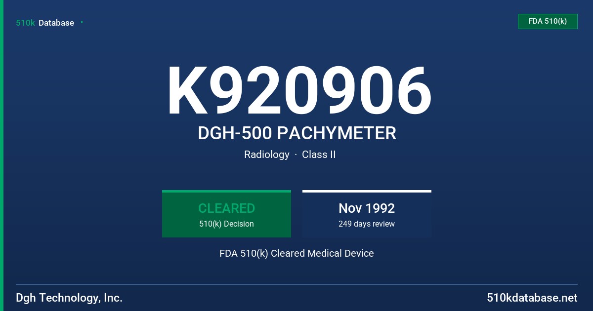 K920906 DGH-500 PACHYMETER FDA 510(k) Cleared Medical Device