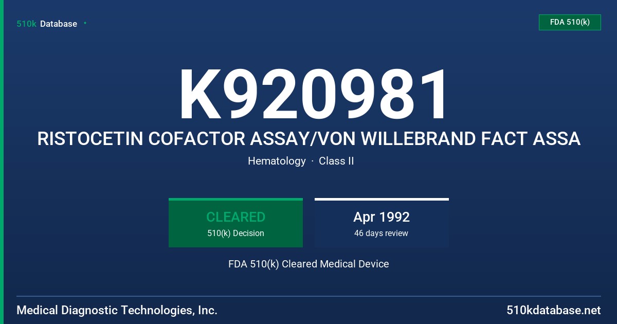 K920981 RISTOCETIN COFACTOR ASSAY/VON WILLEBRAND FACT ASSA FDA 510(k) Cleared Medical Device