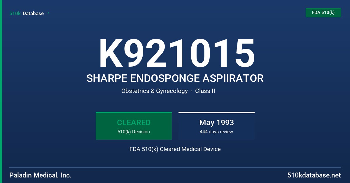 K921015 SHARPE ENDOSPONGE ASPIIRATOR FDA 510(k) Cleared Medical Device