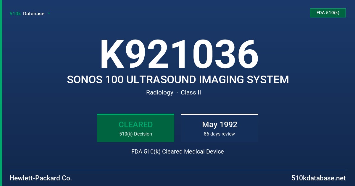 K921036 SONOS 100 ULTRASOUND IMAGING SYSTEM FDA 510(k) Cleared Medical Device