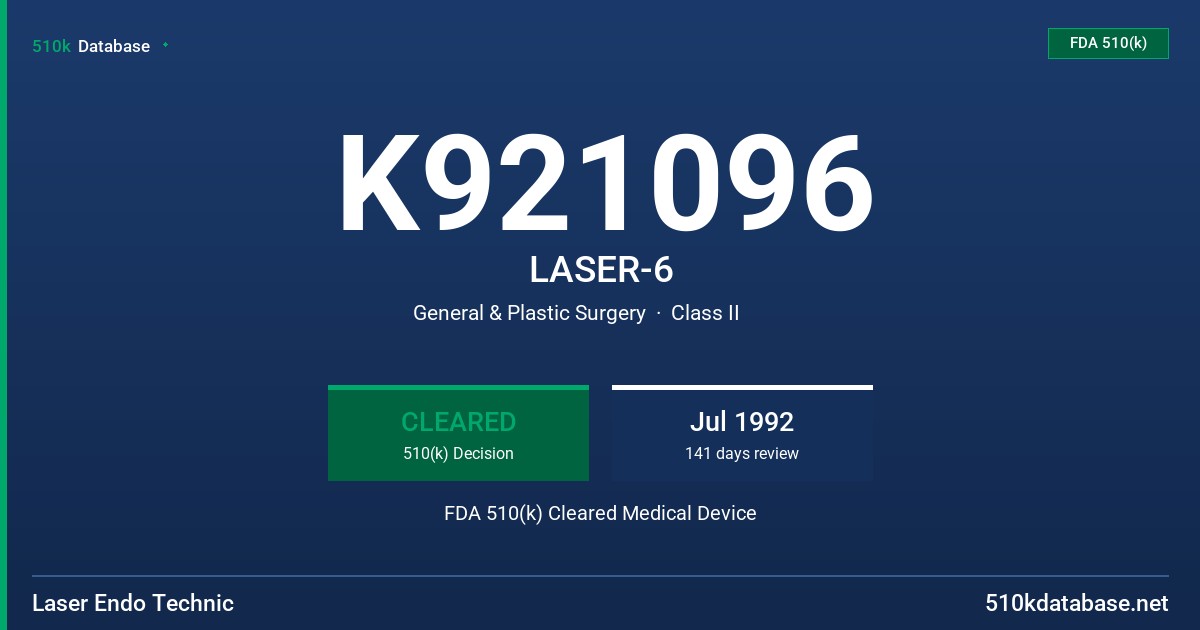 K921096 LASER-6 FDA 510(k) Cleared Medical Device