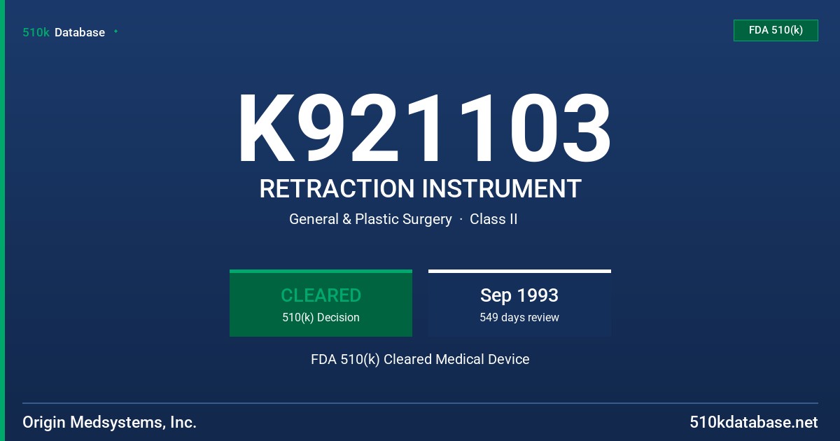 K921103 RETRACTION INSTRUMENT FDA 510(k) Cleared Medical Device