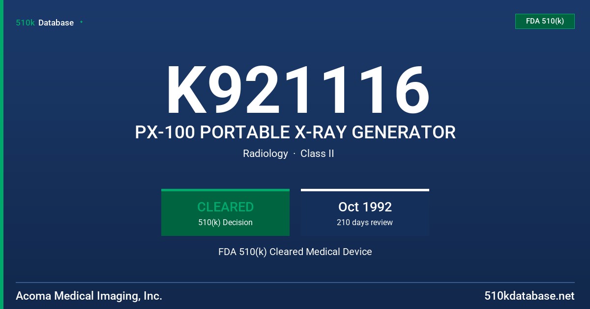 K921116 PX-100 PORTABLE X-RAY GENERATOR FDA 510(k) Cleared Medical Device