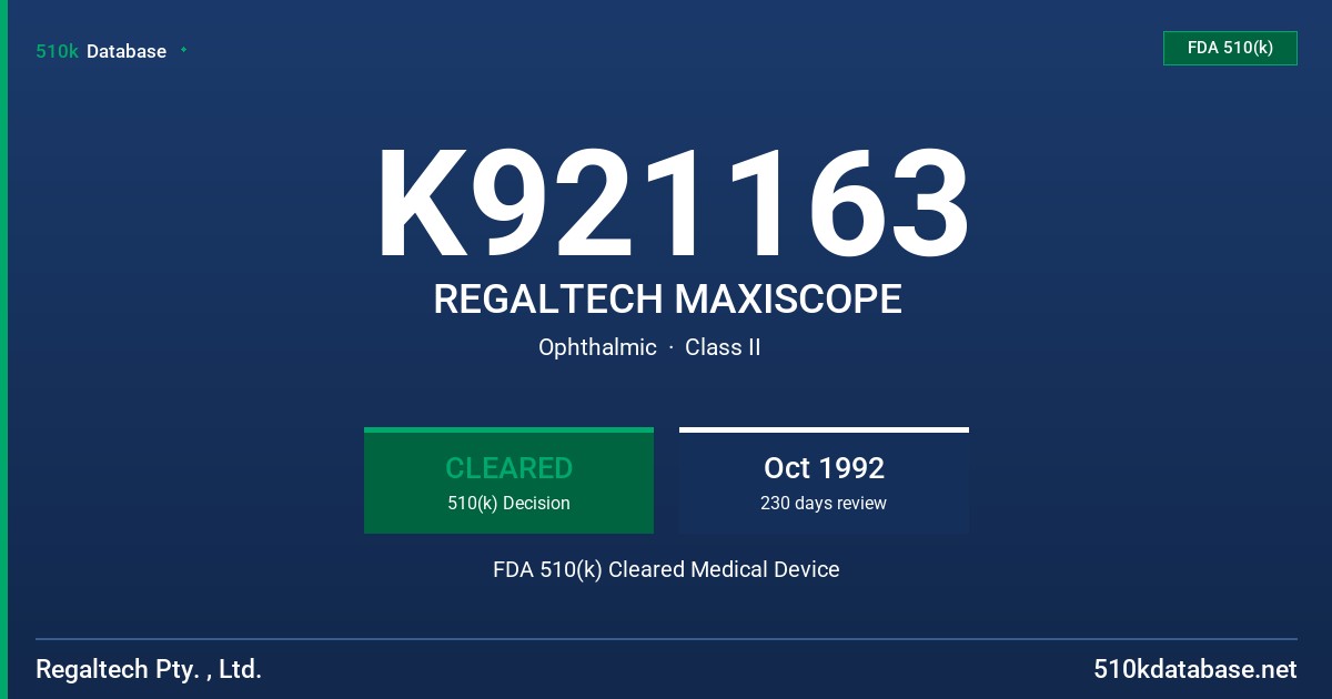 K921163 REGALTECH MAXISCOPE FDA 510(k) Cleared Medical Device