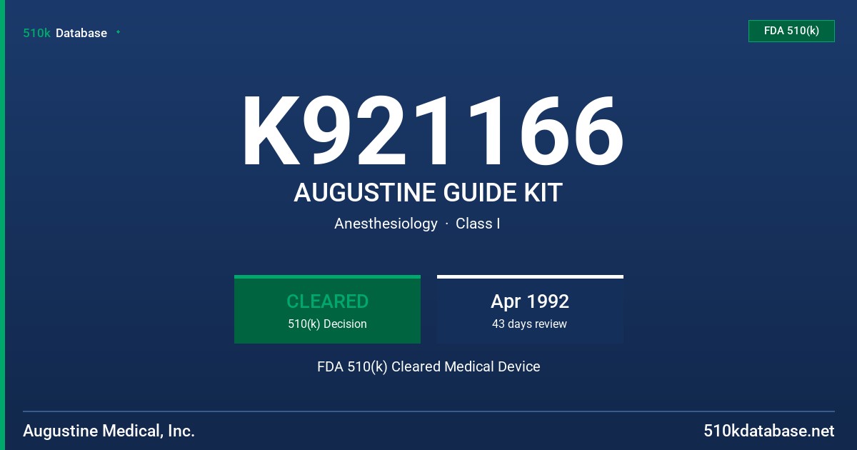 K921166 AUGUSTINE GUIDE KIT FDA 510(k) Cleared Medical Device