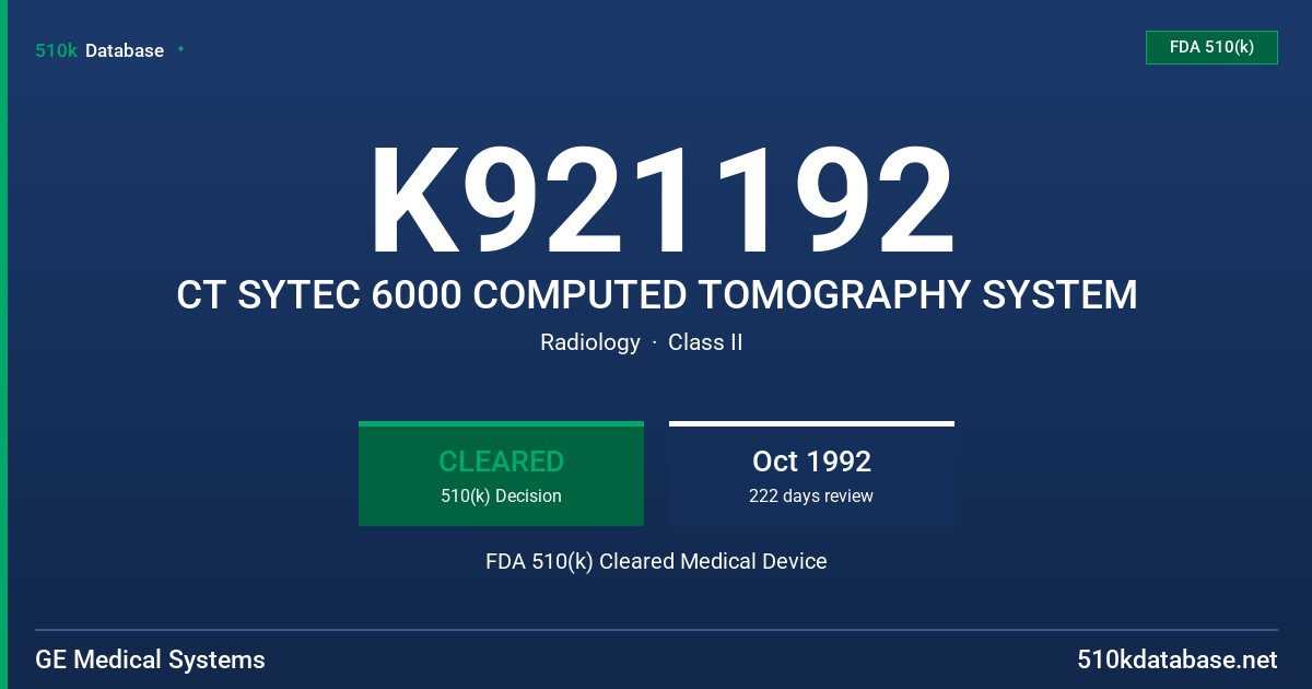 K921192 CT SYTEC 6000 COMPUTED TOMOGRAPHY SYSTEM FDA 510(k) Cleared Medical Device