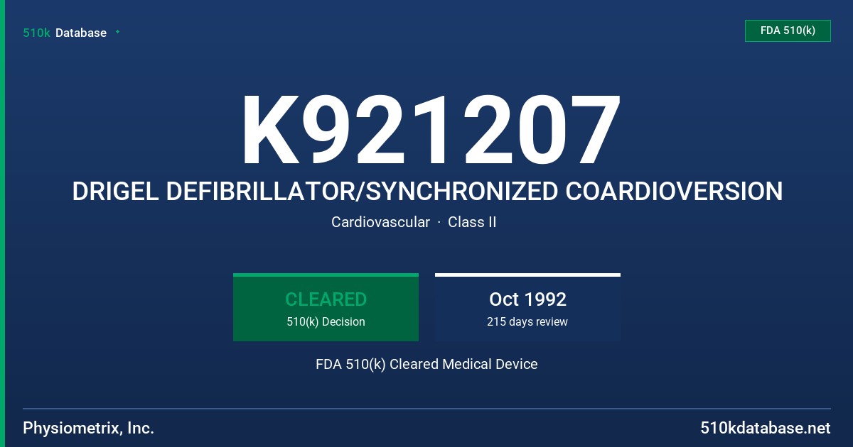 K921207 DRIGEL DEFIBRILLATOR/SYNCHRONIZED COARDIOVERSION FDA 510(k) Cleared Medical Device