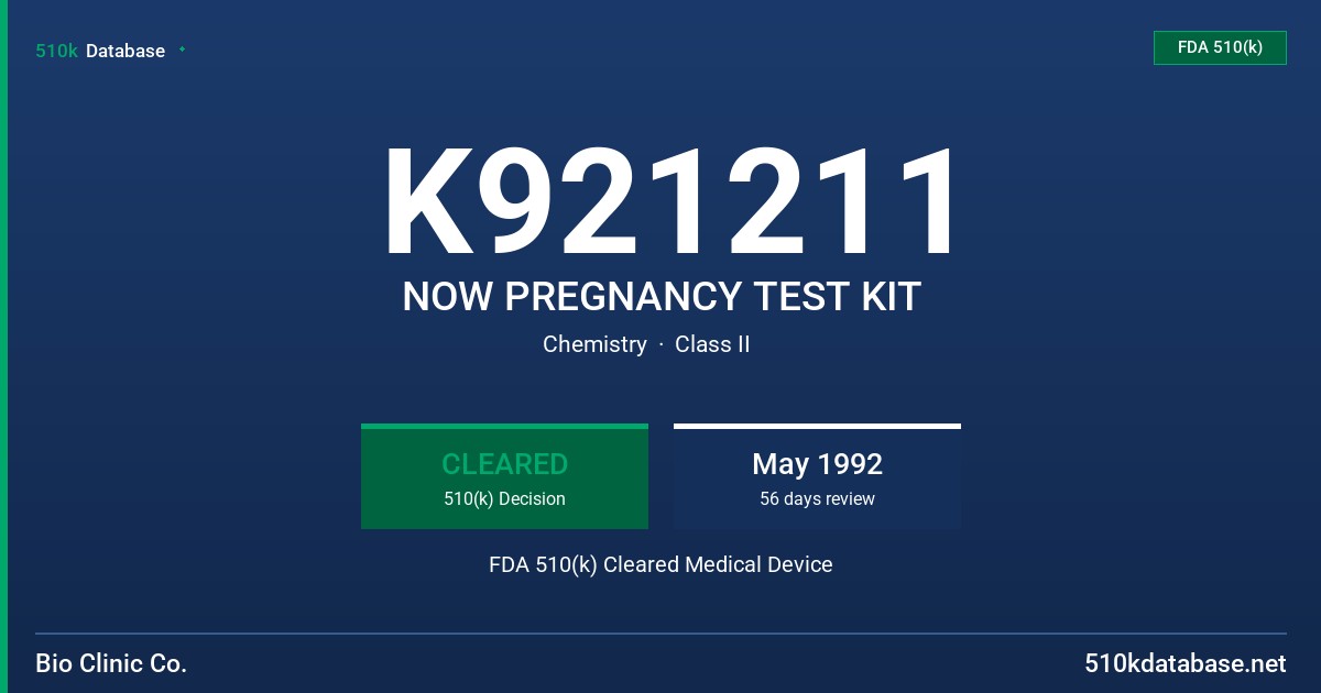 K921211 NOW PREGNANCY TEST KIT FDA 510(k) Cleared Medical Device