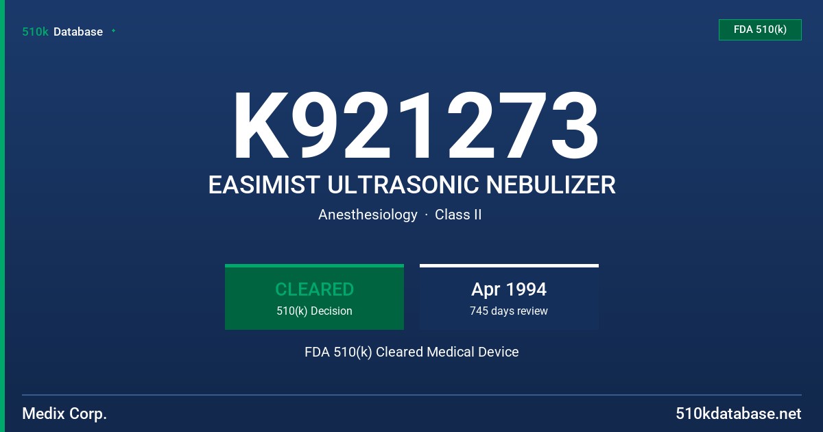 K921273 EASIMIST ULTRASONIC NEBULIZER FDA 510(k) Cleared Medical Device