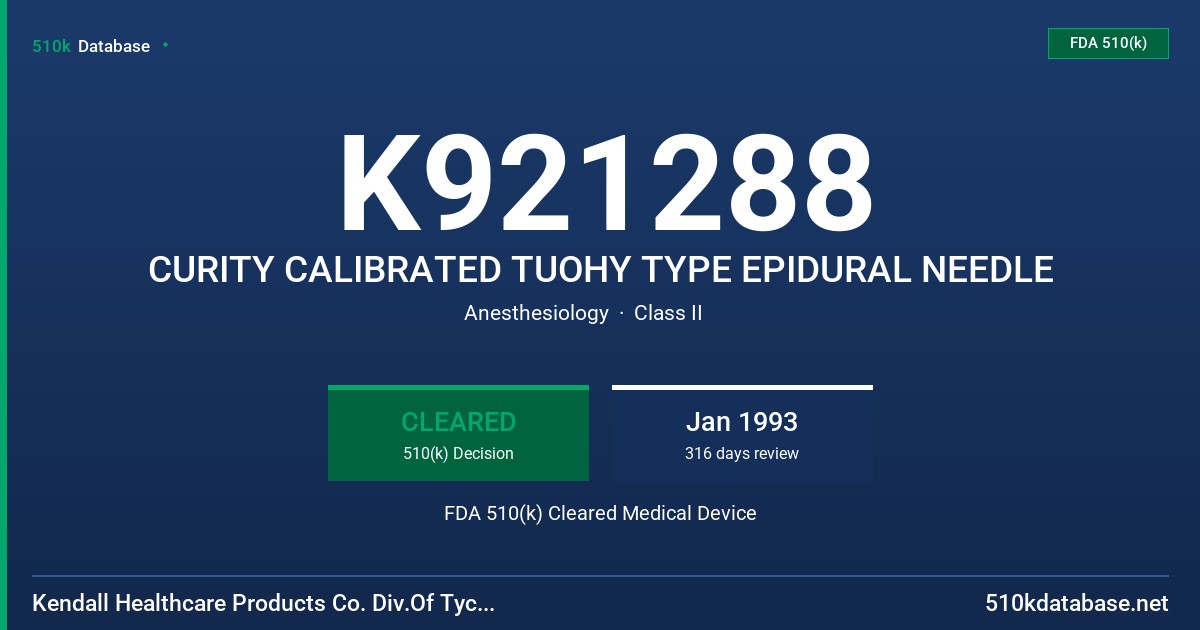 K921288 CURITY CALIBRATED TUOHY TYPE EPIDURAL NEEDLE FDA 510(k) Cleared Medical Device