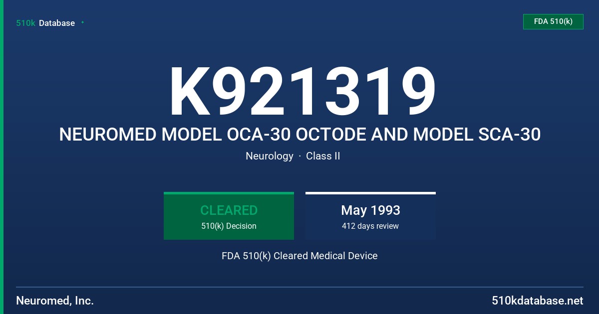 K921319 NEUROMED MODEL OCA-30 OCTODE AND MODEL SCA-30 FDA 510(k) Cleared Medical Device