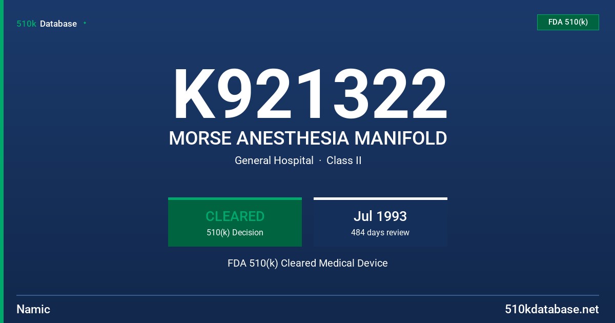 K921322 MORSE ANESTHESIA MANIFOLD FDA 510(k) Cleared Medical Device