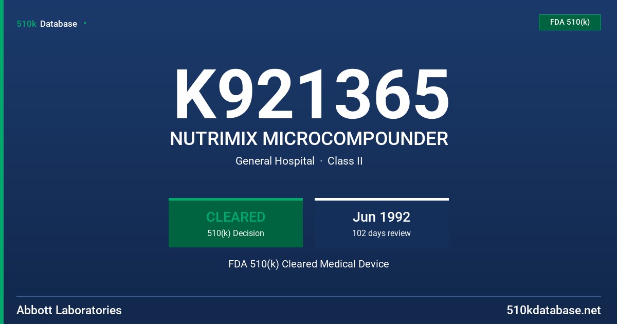 K921365 NUTRIMIX MICROCOMPOUNDER FDA 510(k) Cleared Medical Device