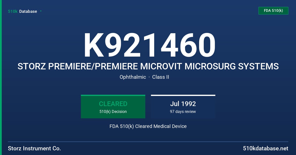 K921460 STORZ PREMIERE/PREMIERE MICROVIT MICROSURG SYSTEMS FDA 510(k) Cleared Medical Device