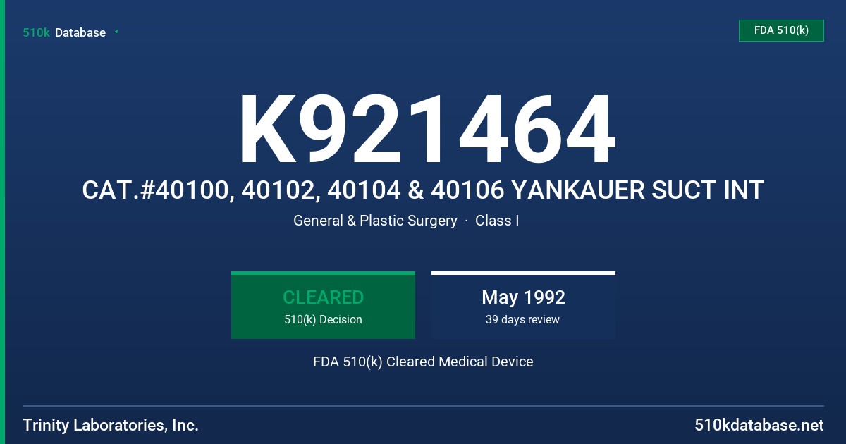 K921464 CAT.#40100, 40102, 40104 & 40106 YANKAUER SUCT INT FDA 510(k) Cleared Medical Device