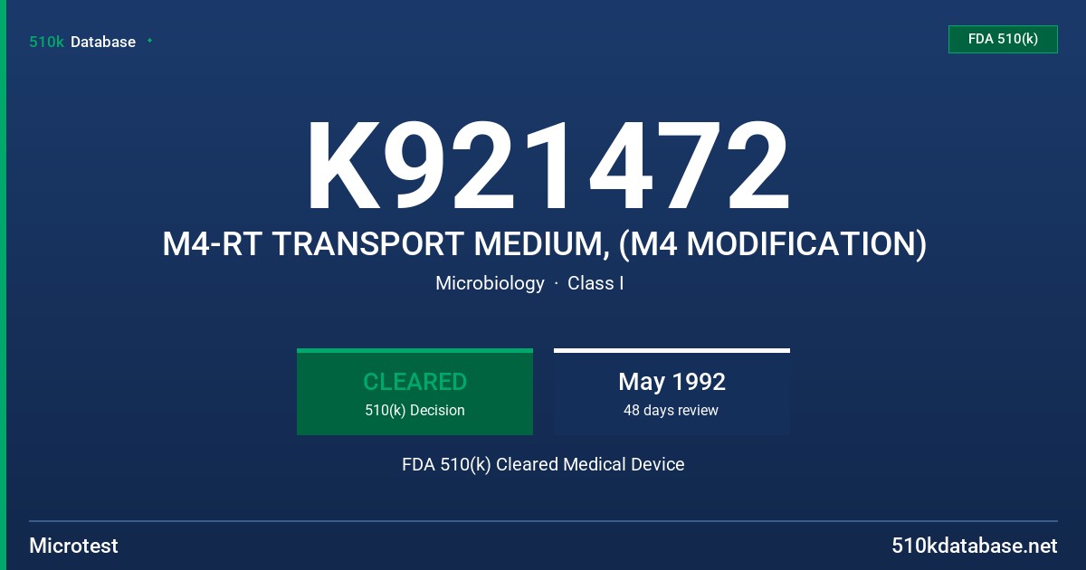 K921472 M4-RT TRANSPORT MEDIUM, (M4 MODIFICATION) FDA 510(k) Cleared Medical Device