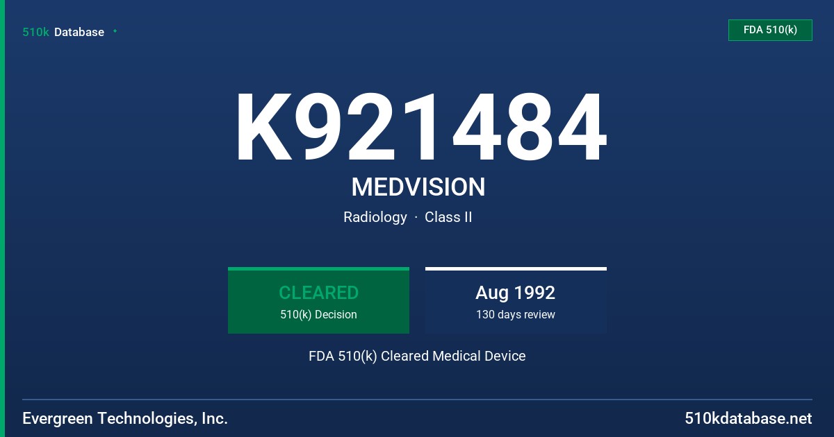 K921484 MEDVISION FDA 510(k) Cleared Medical Device