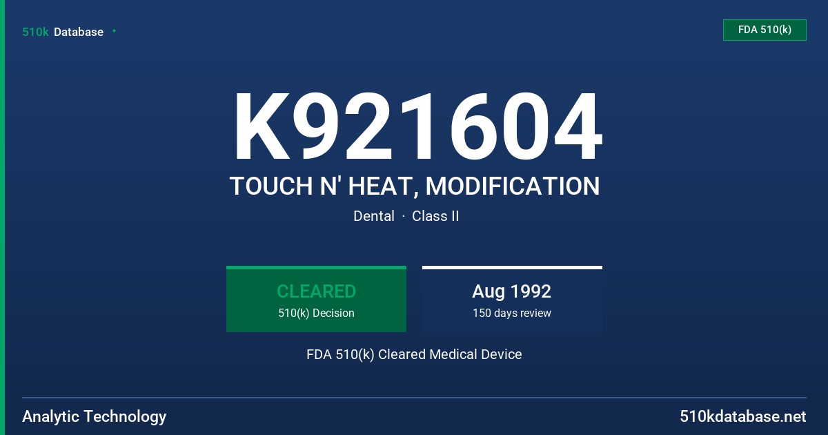 K921604 TOUCH N' HEAT, MODIFICATION FDA 510(k) Cleared Medical Device