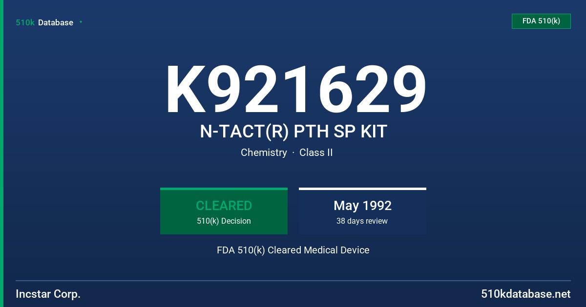 K921629 N-TACT(R) PTH SP KIT FDA 510(k) Cleared Medical Device