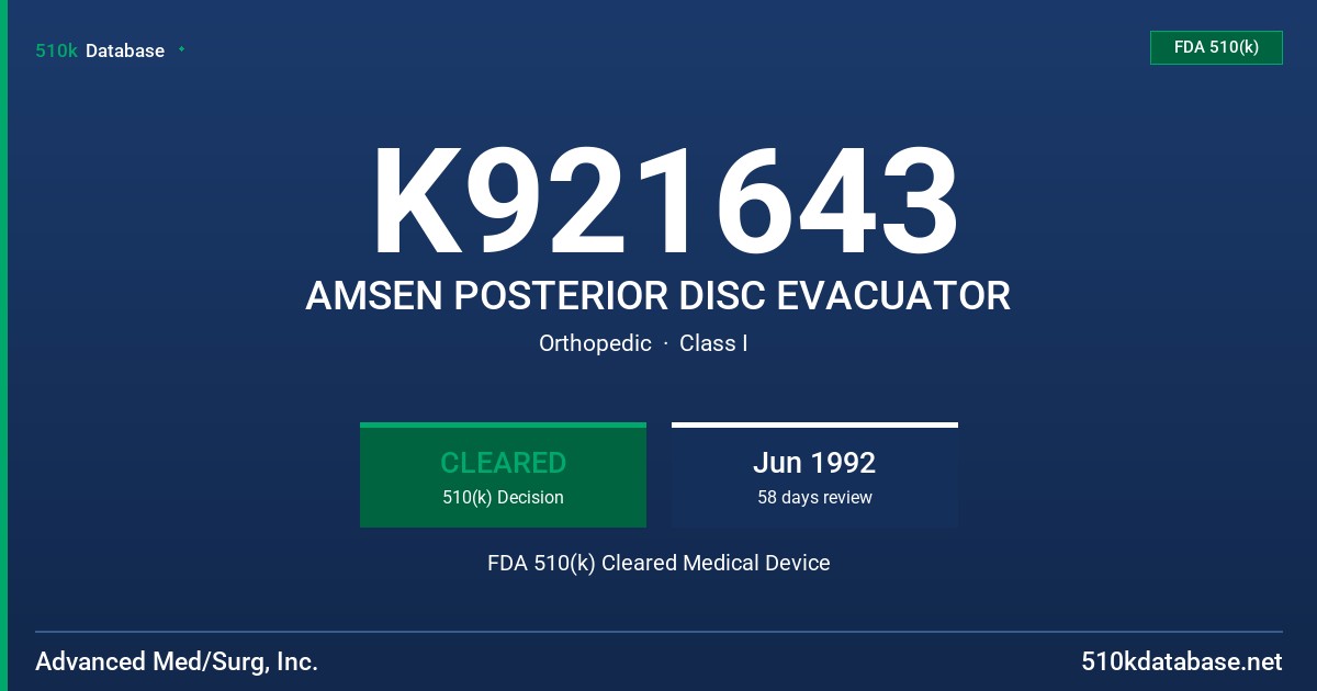 K921643 AMSEN POSTERIOR DISC EVACUATOR FDA 510(k) Cleared Medical Device