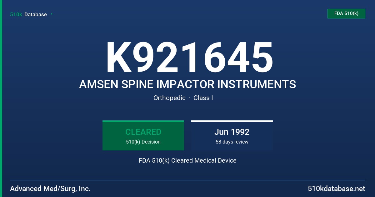 K921645 AMSEN SPINE IMPACTOR INSTRUMENTS FDA 510(k) Cleared Medical Device