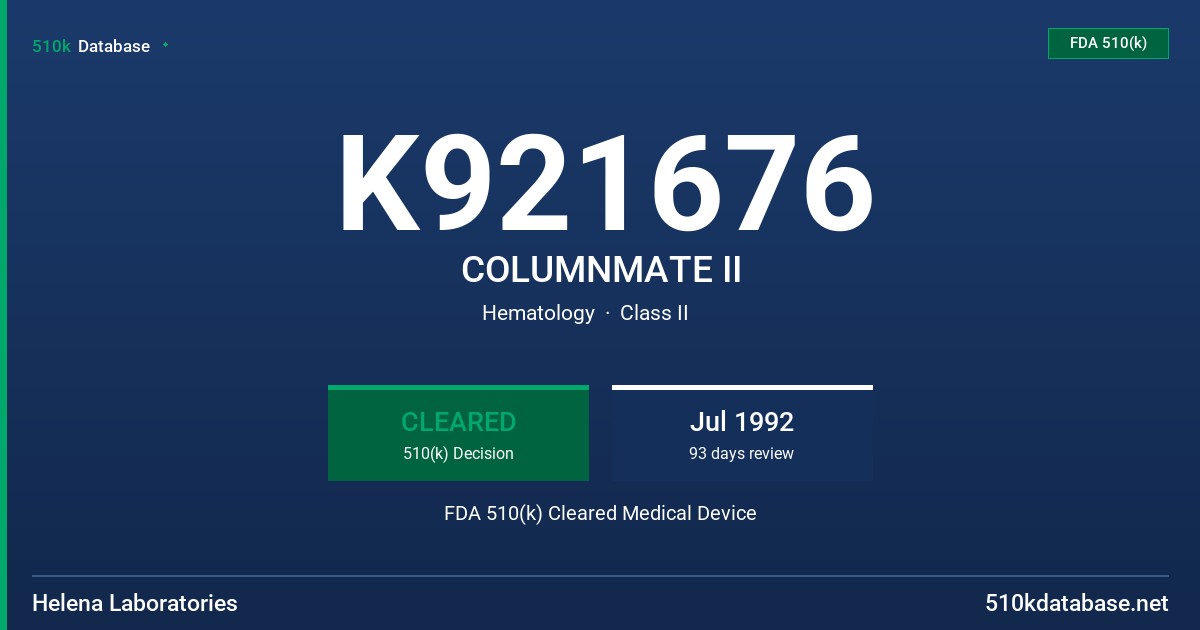 K921676 COLUMNMATE II FDA 510(k) Cleared Medical Device