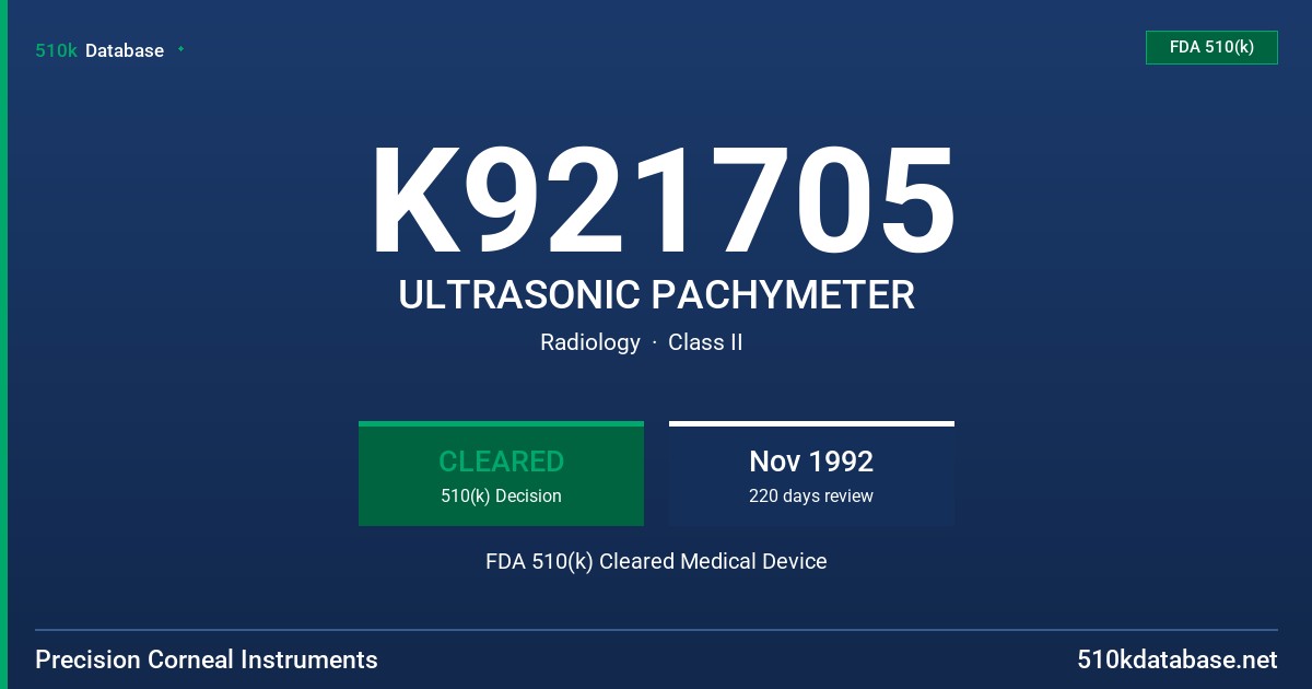 K921705 ULTRASONIC PACHYMETER FDA 510(k) Cleared Medical Device