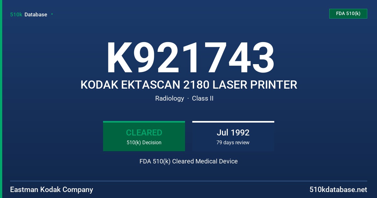 K921743 KODAK EKTASCAN 2180 LASER PRINTER FDA 510(k) Cleared Medical Device