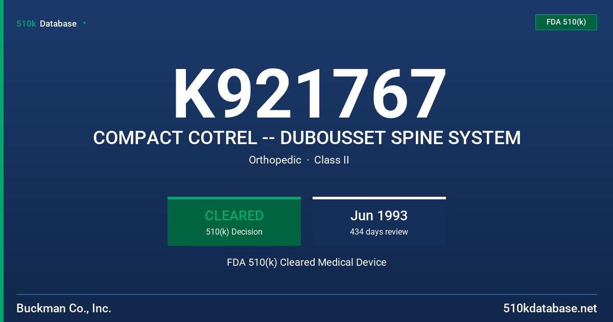 K921767 COMPACT COTREL -- DUBOUSSET SPINE SYSTEM FDA 510(k) Cleared Medical Device
