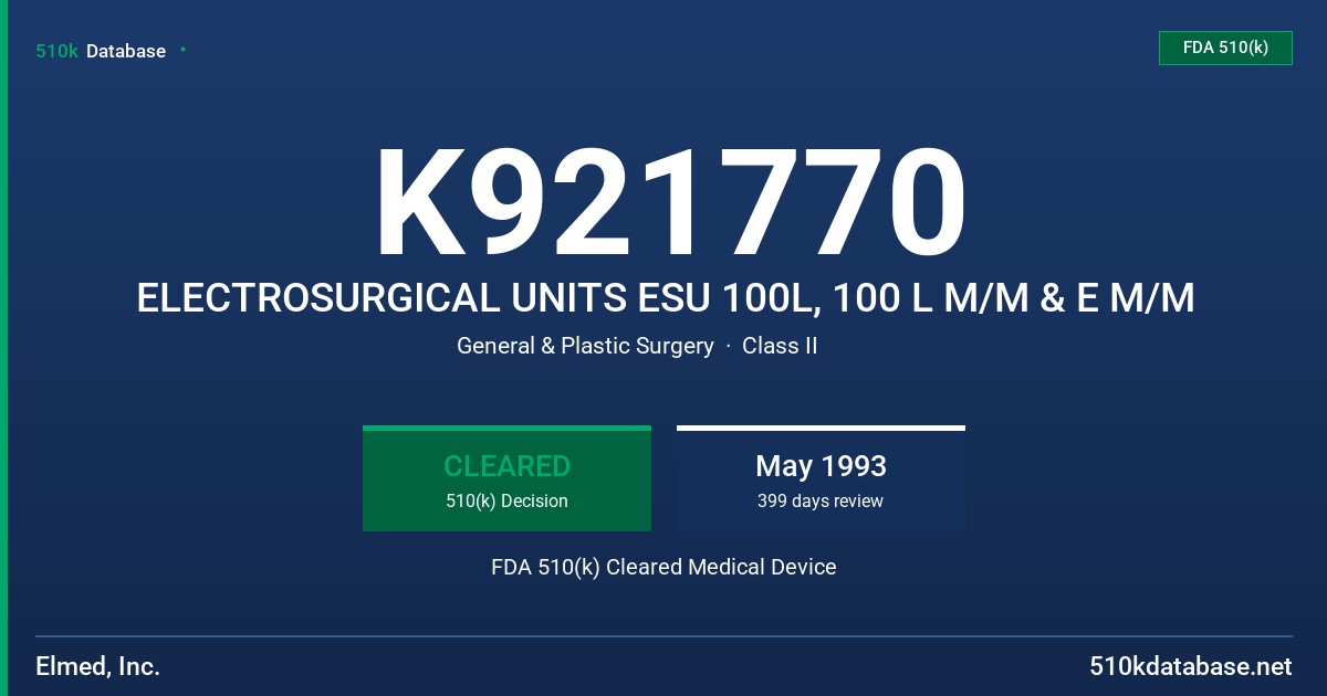 K921770 ELECTROSURGICAL UNITS ESU 100L, 100 L M/M & E M/M FDA 510(k) Cleared Medical Device