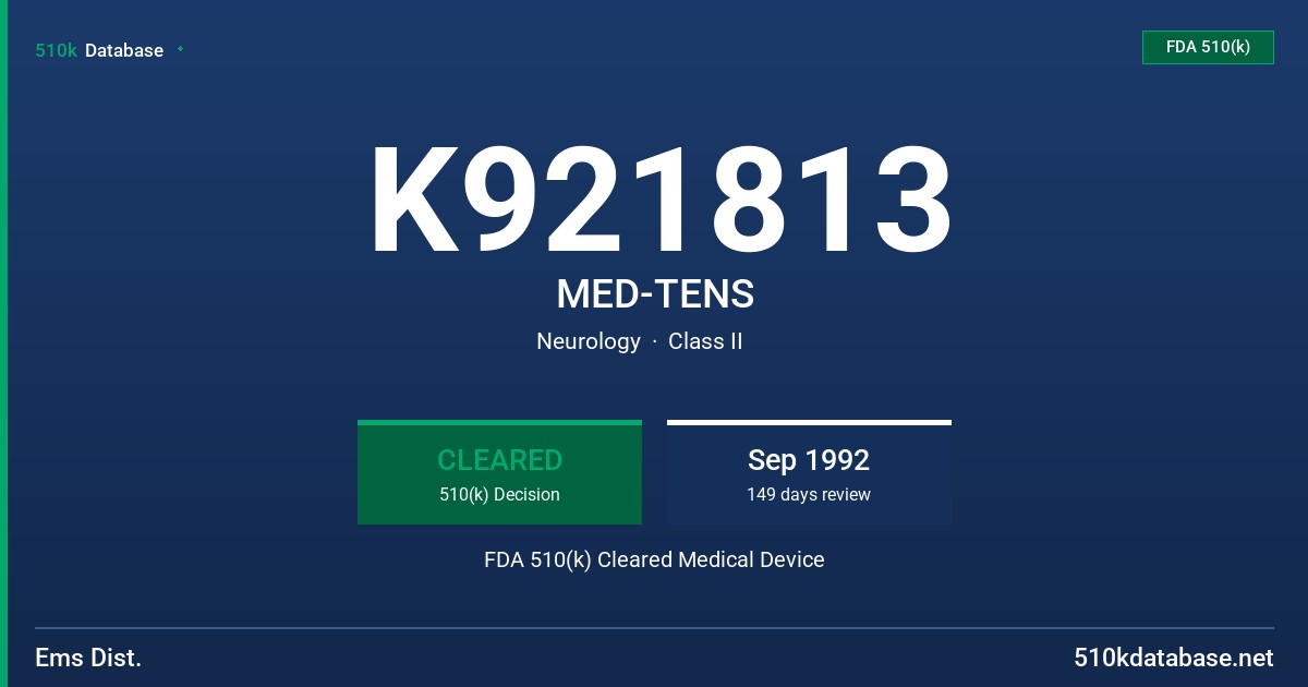 K921813 MED-TENS FDA 510(k) Cleared Medical Device
