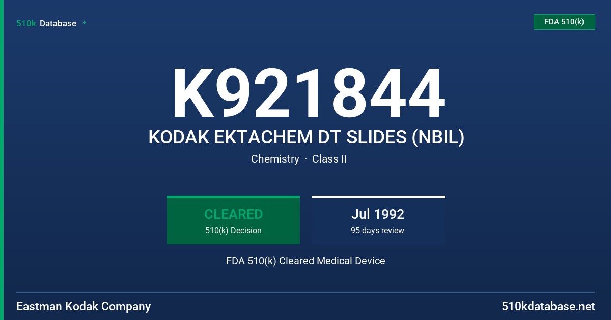 K921844 KODAK EKTACHEM DT SLIDES (NBIL) FDA 510(k) Cleared Medical Device