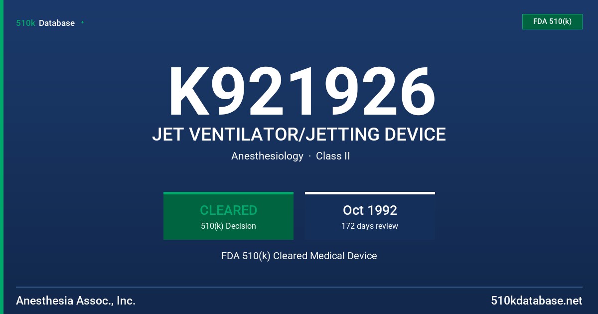 K921926 JET VENTILATOR/JETTING DEVICE FDA 510(k) Cleared Medical Device