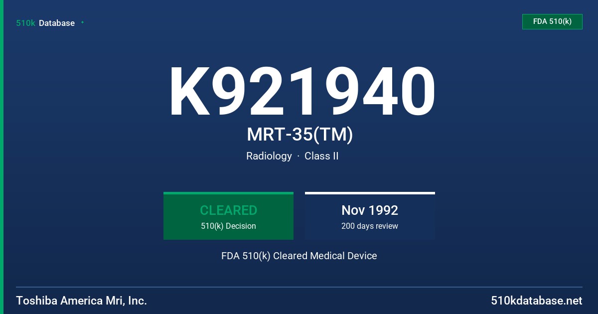 K921940 MRT-35(TM) FDA 510(k) Cleared Medical Device