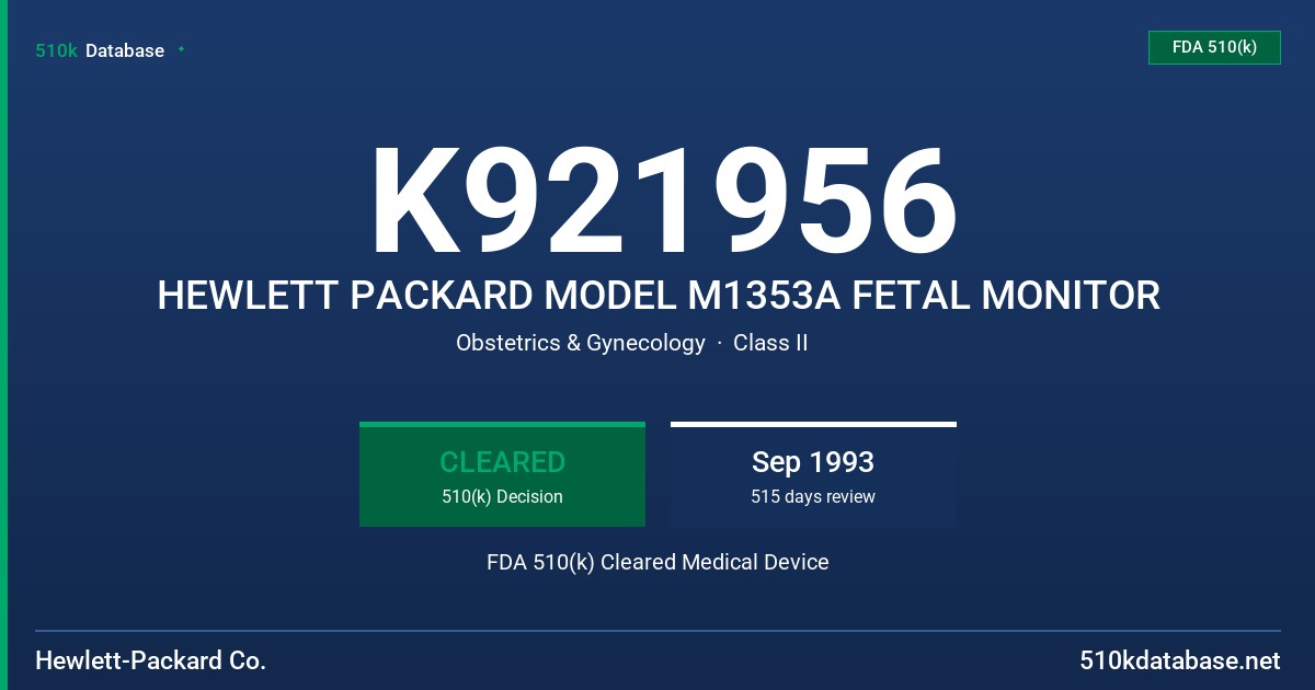 K921956 HEWLETT PACKARD MODEL M1353A FETAL MONITOR FDA 510(k) Cleared Medical Device